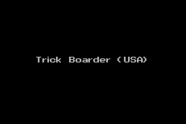 Trick Boarder (USA)