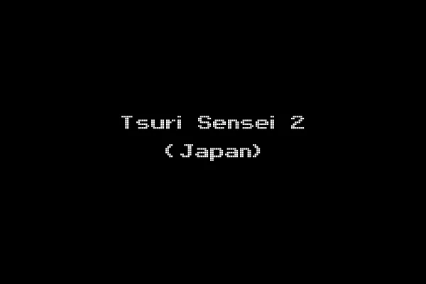 Tsuri Sensei 2 (Japan)