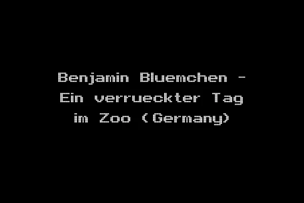 Benjamin Bluemchen - Ein verrueckter Tag im Zoo (Germany)