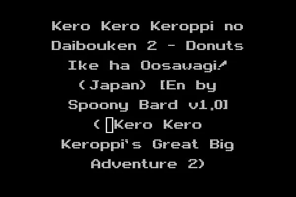 Kero Kero Keroppi no Daibouken 2 - Donuts Ike ha Oosawagi! (Japan) [En by Spoony Bard v1.0] (~Kero Kero Keroppi's Great Big Adventure 2)