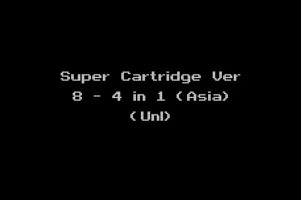 Super Cartridge Ver 8 - 4 in 1 (Asia) (Unl)