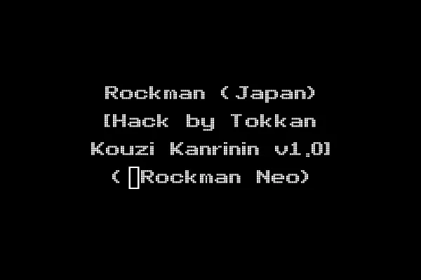 Rockman (Japan) [Hack by Tokkan Kouzi Kanrinin v1.0] (~Rockman Neo)
