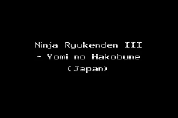Ninja Ryukenden III - Yomi no Hakobune (Japan)