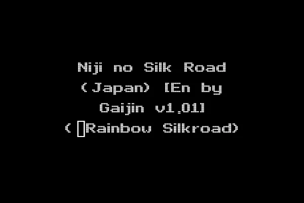 Niji no Silk Road (Japan) [En by Gaijin v1.01] (~Rainbow Silkroad)