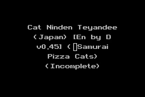 Cat Ninden Teyandee (Japan) [En by D v0.45] (~Samurai Pizza Cats) (Incomplete)