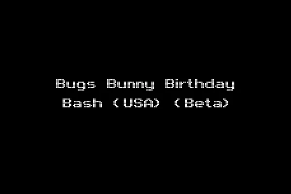 Bugs Bunny Birthday Bash (USA) (Beta)