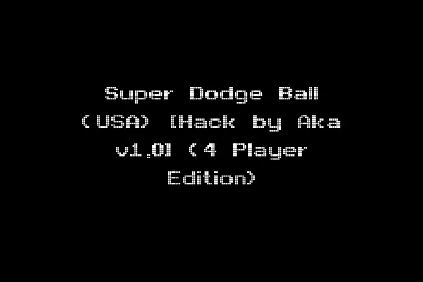 Super Dodge Ball (USA) [Hack by Aka v1.0] (4 Player Edition)