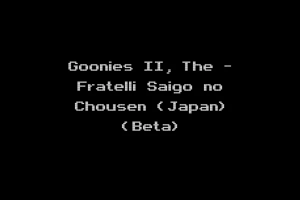 Goonies II, The - Fratelli Saigo no Chousen (Japan) (Beta)