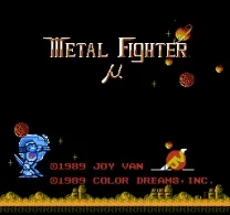 Metal Fighter (USA) (Unl)