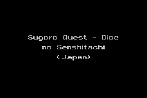 Sugoro Quest - Dice no Senshitachi (Japan)