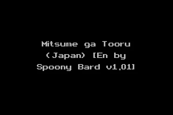 Mitsume ga Tooru (Japan) [En by Spoony Bard v1.01]