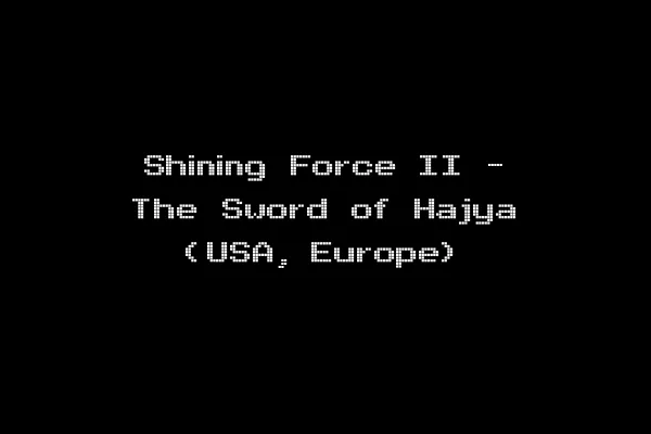 Shining Force II - The Sword of Hajya (USA, Europe)