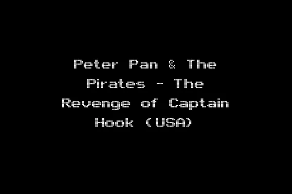 Peter Pan & The Pirates - The Revenge of Captain Hook (USA)