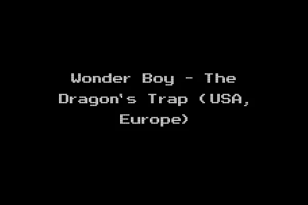 Wonder Boy - The Dragon's Trap (USA, Europe)