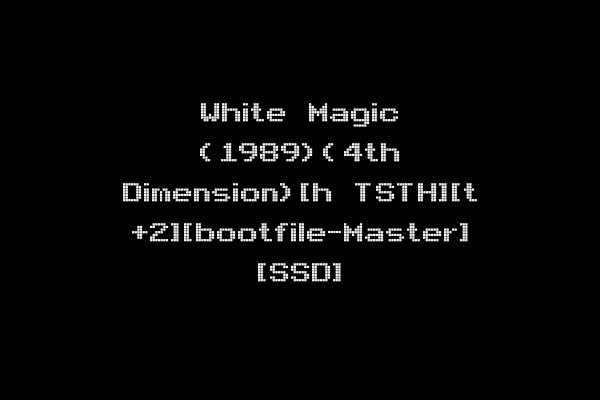 White Magic (1989)(4th Dimension)[h TSTH][t +2][bootfile-Master] [SSD]