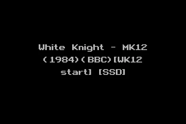 White Knight - MK12 (1984)(BBC)[WK12 start] [SSD]