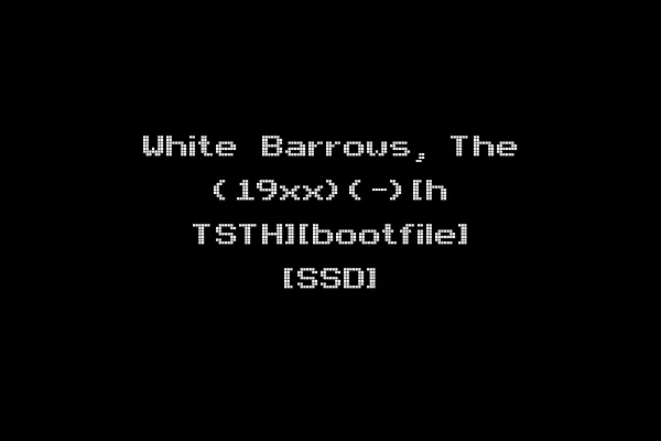 White Barrows, The (19xx)(-)[h TSTH][bootfile] [SSD]