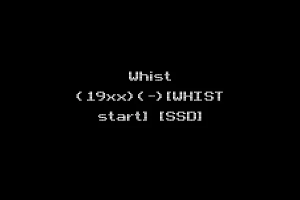 Whist (19xx)(-)[WHIST start] [SSD]
