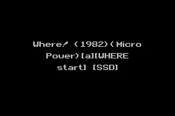 Where! (1982)(Micro Power)[a][WHERE start] [SSD]
