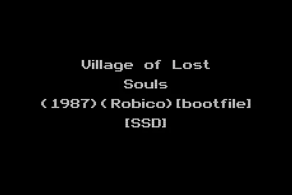 Village of Lost Souls (1987)(Robico)[bootfile] [SSD]