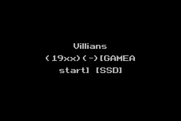 Villians (19xx)(-)[GAMEA start] [SSD]