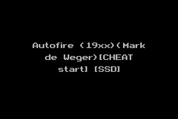 Autofire (19xx)(Mark de Weger)[CHEAT start] [SSD]