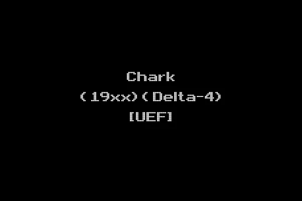 Chark (19xx)(Delta-4) [UEF]