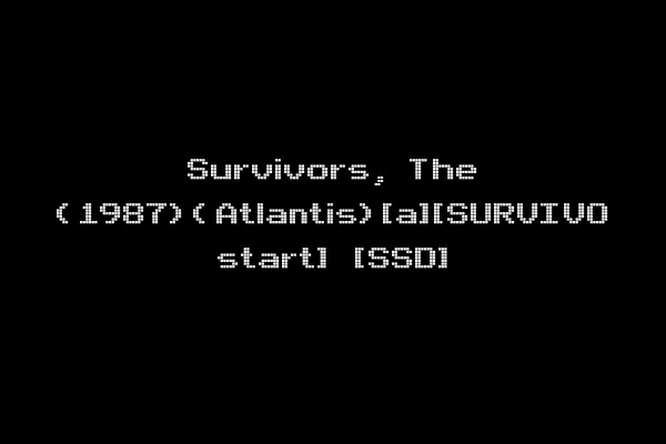 Survivors, The (1987)(Atlantis)[a][SURVIVO start] [SSD]