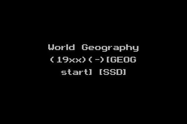 World Geography (19xx)(-)[GEOG start] [SSD]