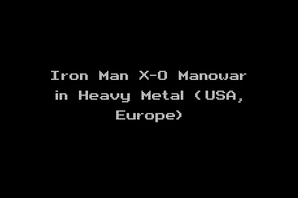 Iron Man X-O Manowar in Heavy Metal (USA, Europe)