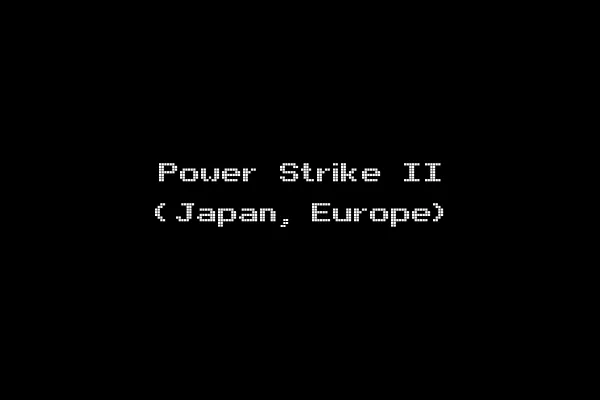 Power Strike II (Japan, Europe)