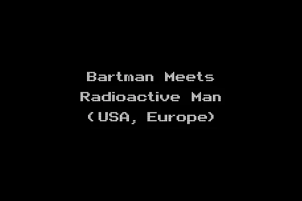 Bartman Meets Radioactive Man (USA, Europe)