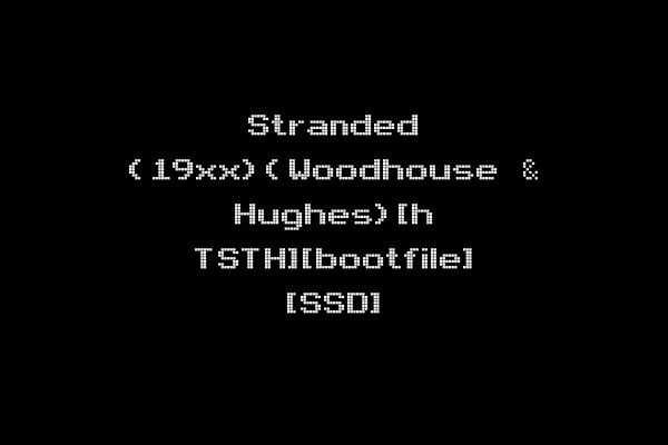 Stranded (19xx)(Woodhouse & Hughes)[h TSTH][bootfile] [SSD]
