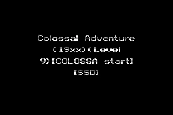 Colossal Adventure (19xx)(Level 9)[COLOSSA start] [SSD]