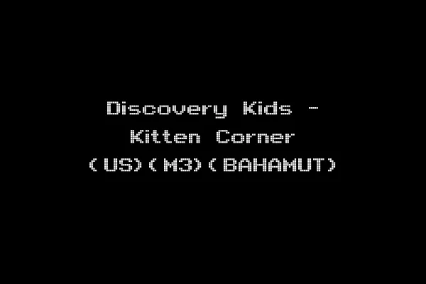 Discovery Kids - Kitten Corner (US)(M3)(BAHAMUT)
