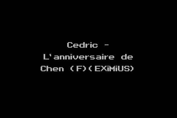 Cedric - L'anniversaire de Chen (F)(EXiMiUS)