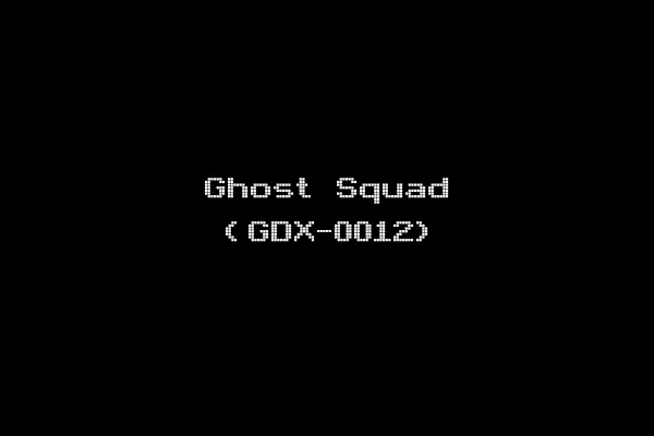 Ghost Squad (GDX-0012)