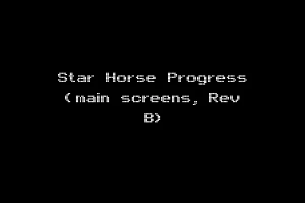 Star Horse Progress (main screens, Rev B)
