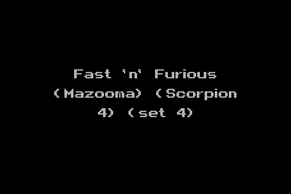 Fast 'n' Furious (Mazooma) (Scorpion 4) (set 4)