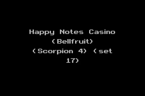 Happy Notes Casino (Bellfruit) (Scorpion 4) (set 17)