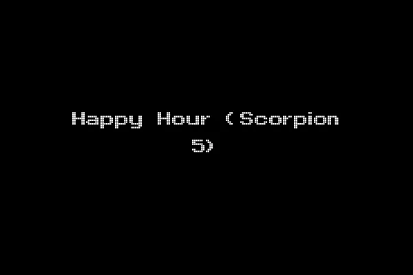 Happy Hour (Scorpion 5)