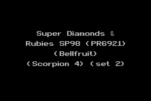 Super Diamonds & Rubies SP98 (PR6921) (Bellfruit) (Scorpion 4) (set 2)