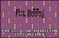 Fat Bobby (USA, Europe)