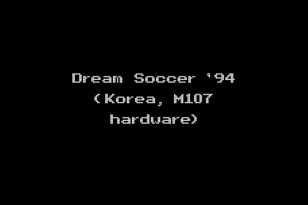Dream Soccer '94 (Korea, M107 hardware)