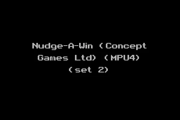 Nudge-A-Win (Concept Games Ltd) (MPU4) (set 2)
