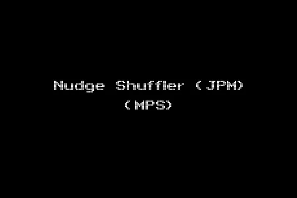 Nudge Shuffler (JPM) (MPS)