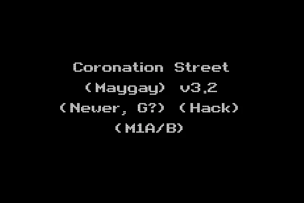 Coronation Street (Maygay) v3.2 (Newer, G?) (Hack) (M1A/B)