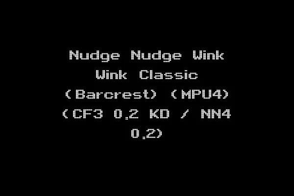 Nudge Nudge Wink Wink Classic (Barcrest) (MPU4) (CF3 0.2 KD / NN4 0.2)