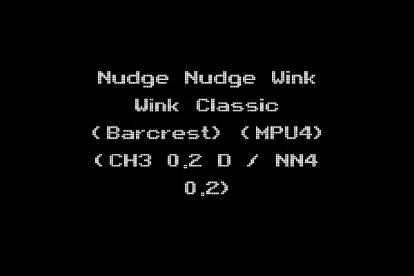 Nudge Nudge Wink Wink Classic (Barcrest) (MPU4) (CH3 0.2 D / NN4 0.2)