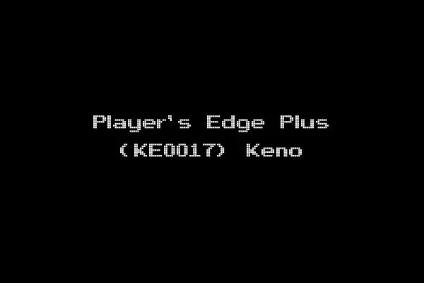 Player's Edge Plus (KE0017) Keno